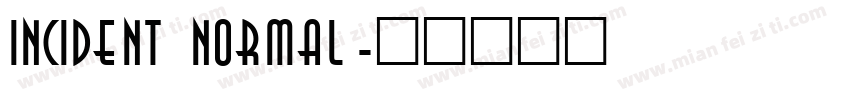 Incident Normal字体转换